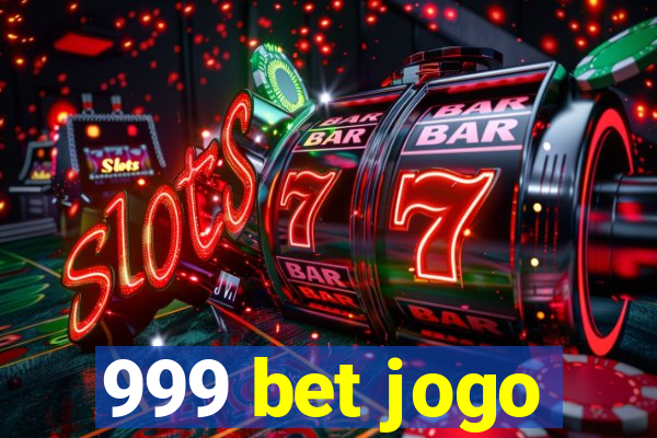 999 bet jogo